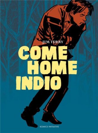 Come Home Indio Jim Terry
